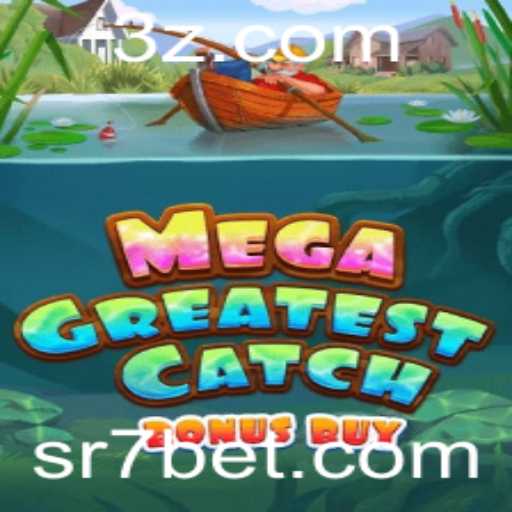 Descubra o Jogo MegaGreatestCatchBonusBuy e a Estratégia R7 Bet